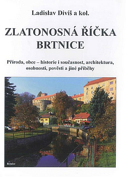 Zlatonosná říčka Brtnice