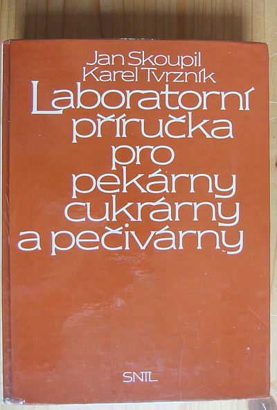 Laboratorní příručka pro pekárny, cukrárny a pečivárny