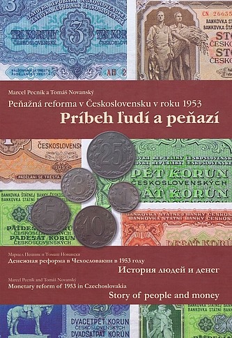 Peňažná reforma v Československu v roku 1953: Príbeh ľudí a peňazí