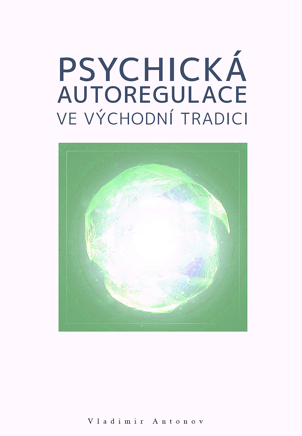 Psychická autoregulace ve východní tradici