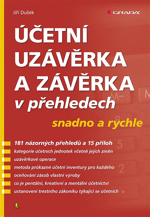 Účetní uzávěrka a závěrka v přehledech: snadno a rychle