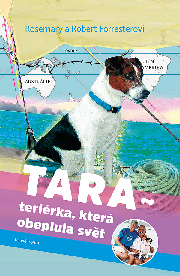 Tara - Teriérka, která obeplula svět