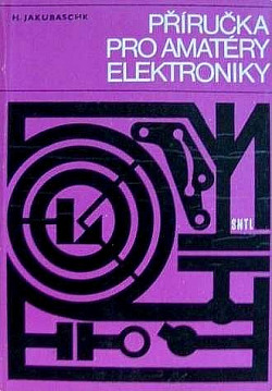 Příručka pro amatéry - elektroniky