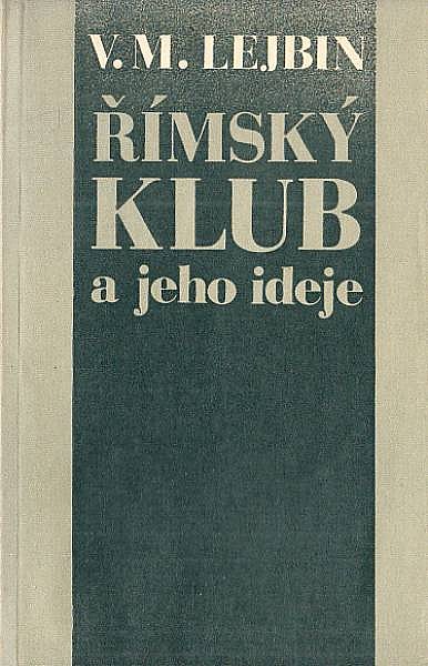 Římský klub a jeho ideje