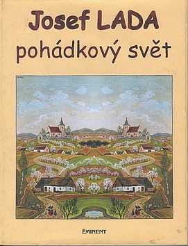 Josef Lada - pohádkový svět