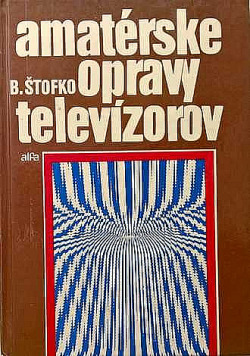 Amatérske opravy televízorov