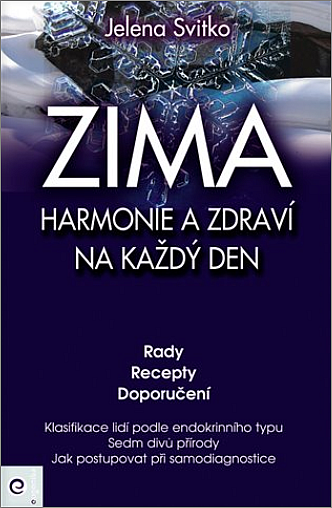 Zima - Harmonie a zdraví na každý den