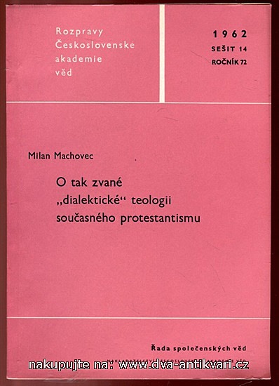 O tak zvané "dialektické" teologii současného protestantismu