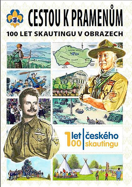 Cestou k pramenům – 100 let skautingu v obrazech