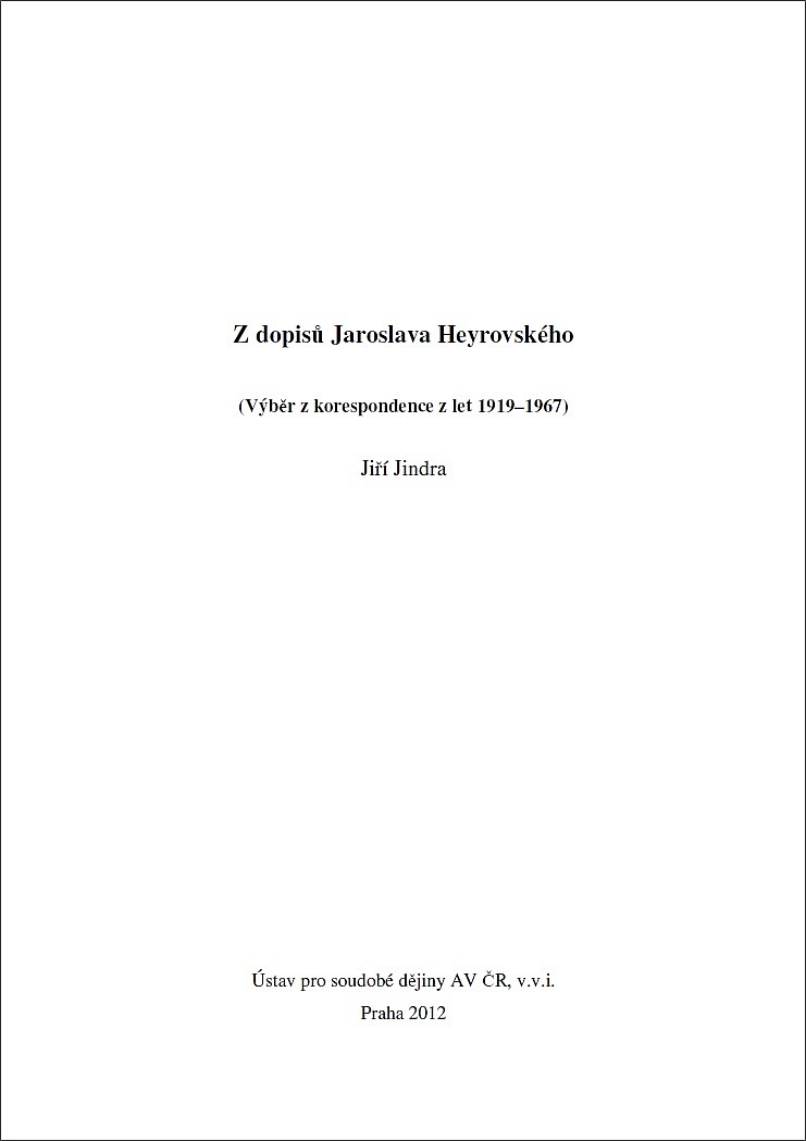 Z dopisu Jaroslava Heyrovského (Výběr z korespondence z let 1919–1967)