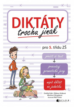 Diktáty trochu jinak - pro 5. třídu ZŠ