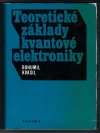 Teoretické základy kvantové elektroniky