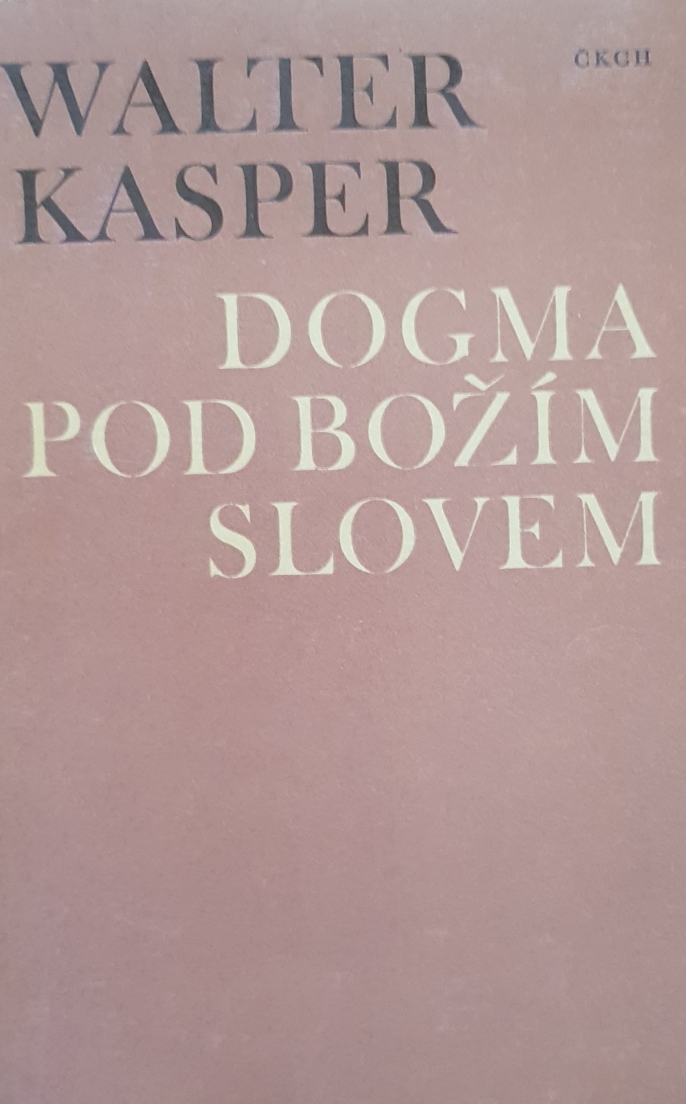 Dogma pod Božím slovem