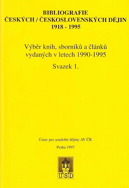 Bibliografie českých/československých dějin 1918–1995. Svazek 1