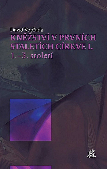 Kněžství v prvních staletích církve I. 1.–3. století