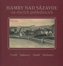 Hamry nad Sázavou na starých pohlednicích