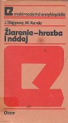 Žiarenie - hrozba i nádej