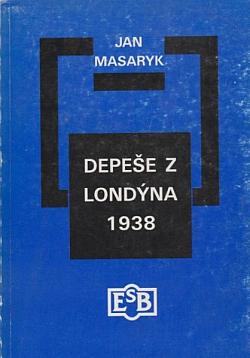 Depeše z Londýna 1938