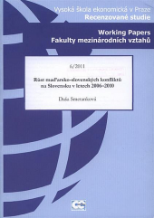 Růst maďarsko-slovenských konfliktů na Slovensku v letech 2006-2010