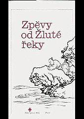 Zpěvy od Žluté řeky