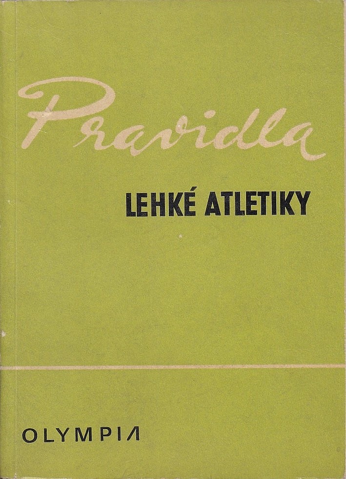 Pravidla lehké atletiky - platná od 1. července 1967