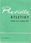 Pravidla atletiky - platná od 1. května 1971