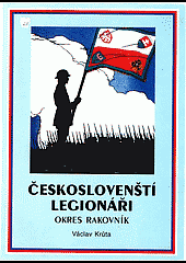 Českoslovenští legionáři: okres Rakovník