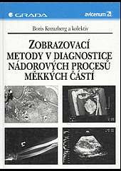 Zobrazovací metody v diagnostice nádorových procesů měkkých částí