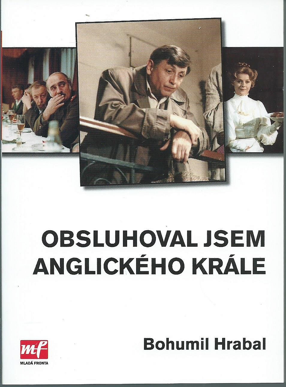 Obsluhoval jsem anglického krále