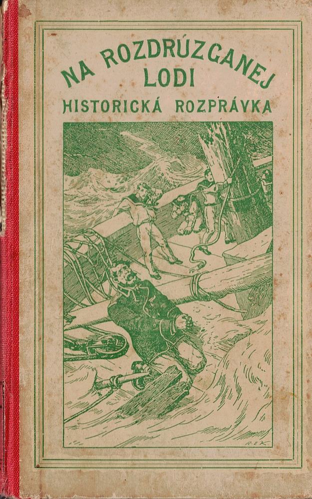 Na dodrúzganej lodi : Historická rozprávka s Ďalekého Východu