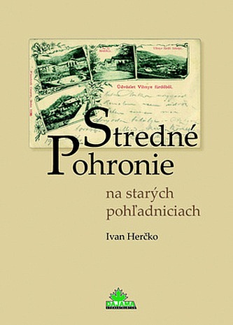 Stredné Pohronie na starých pohľadniciach