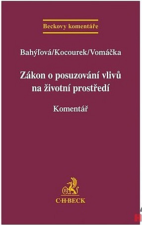 Zákon o posuzování vlivů na životní prostředí: Komentář