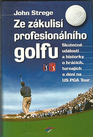 Ze zákulisí profesionálního golfu