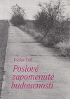 Poslové zapomenuté budoucnosti: Výstavba dálnic v letech 1938-1950 na území Čech a Moravy