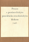 Proces s protisovětským pravičácko-trockistickým blokem (1938)