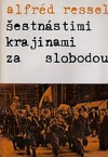 Šestnástimi krajinami za slobodou