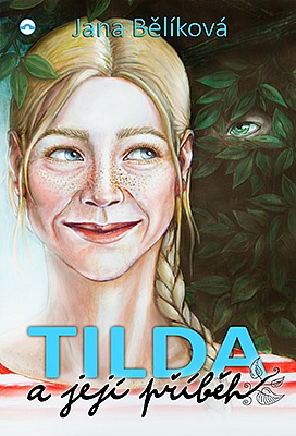 Tilda a její příběh