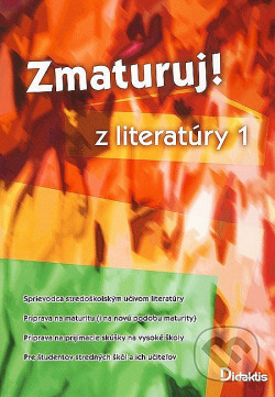 Zmaturuj! z literatúry 1