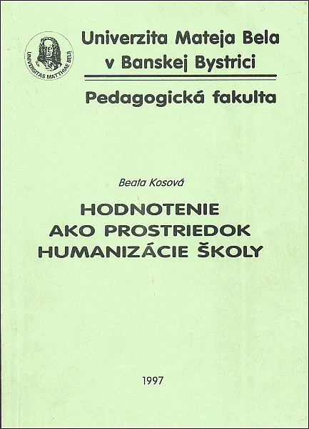 Hodnotenie ako prostriedok humanizácie školy