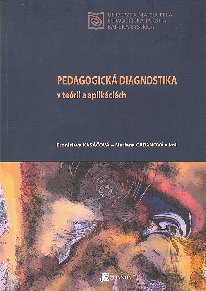 Pedagogická diagnostika v teórii a aplikáciách