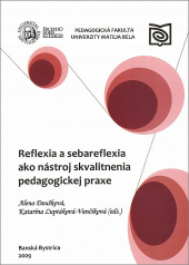 Reflexia a sebareflexia ako nástroj skvalitnenia pedagogickej praxe