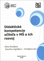 Didaktické kompetencie učiteľa v MŠ a ich rozvoj (Zborník)