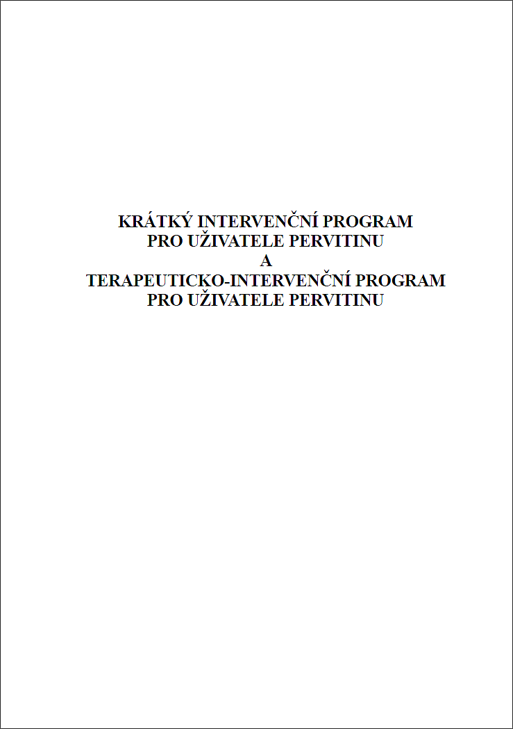 Krátký intervenční program pro uživatele pervitinu a Terapeuticko-intervenční program pro uživatele pervitinu