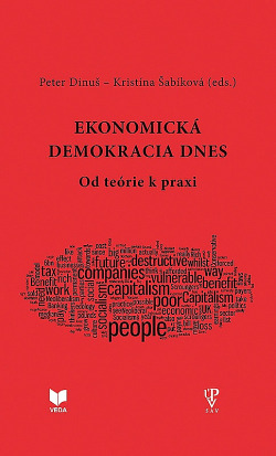 Ekonomická demokracia dnes (od teórie k praxi)