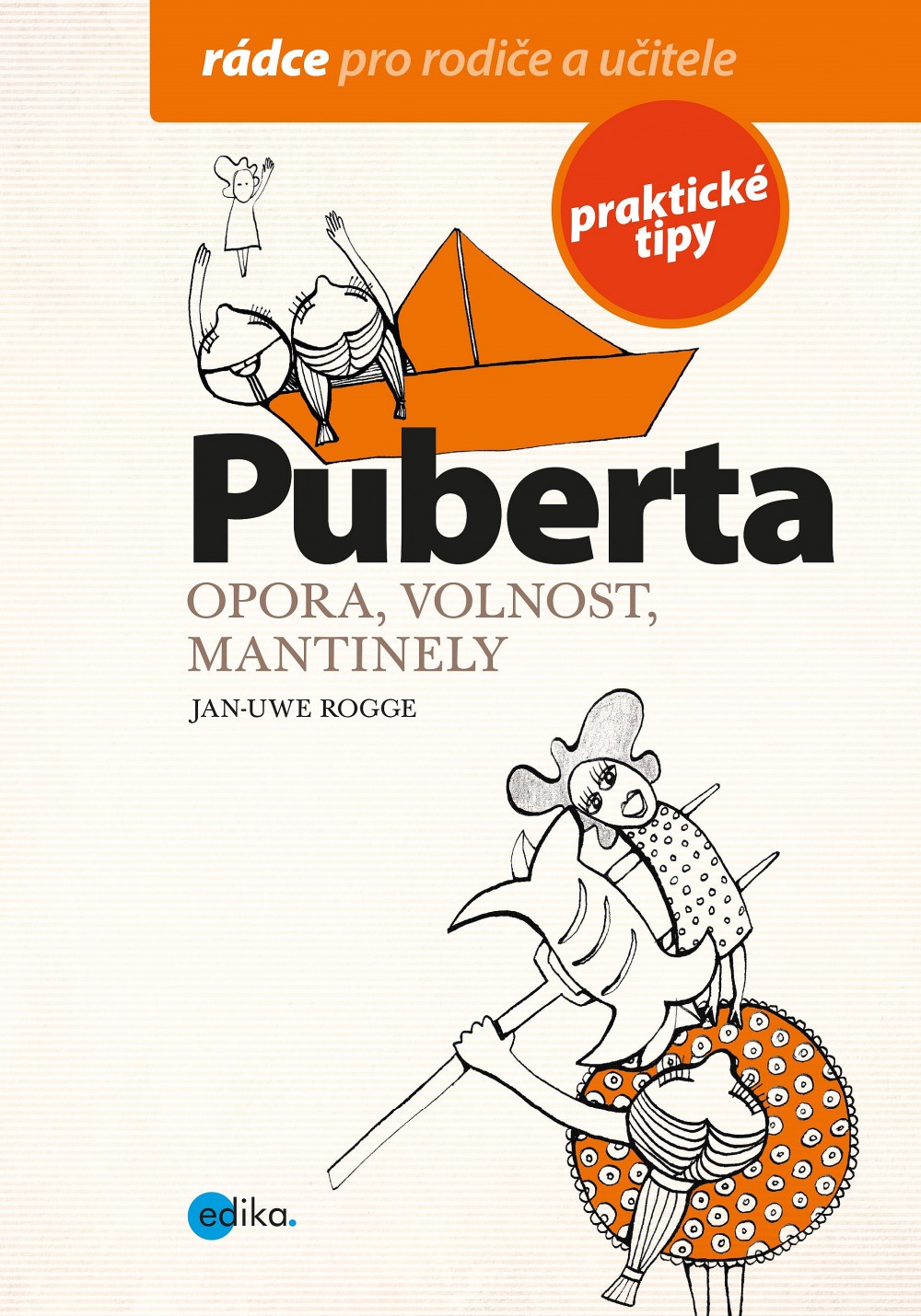 Puberta - Opora, volnost, mantinely