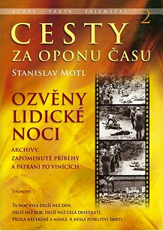 Cesty za oponu času 2: Ozvěny lidické noci