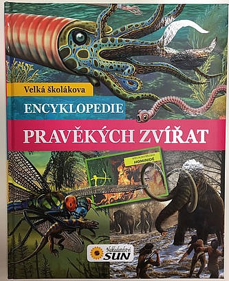 Velká školákova encyklopedie pravěkých zvířat