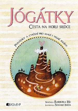 Jogátky – Cesta na horu srdce