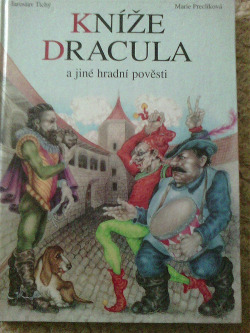 Kníže Dracula a jiné hradní pověsti