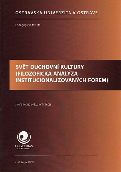 Svět duchovní kultury (filozofická analýza institucionalizovaných forem)